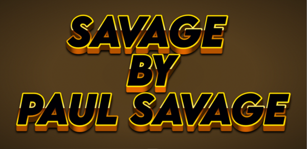 SAVAGE BY PAUL SAVAGE